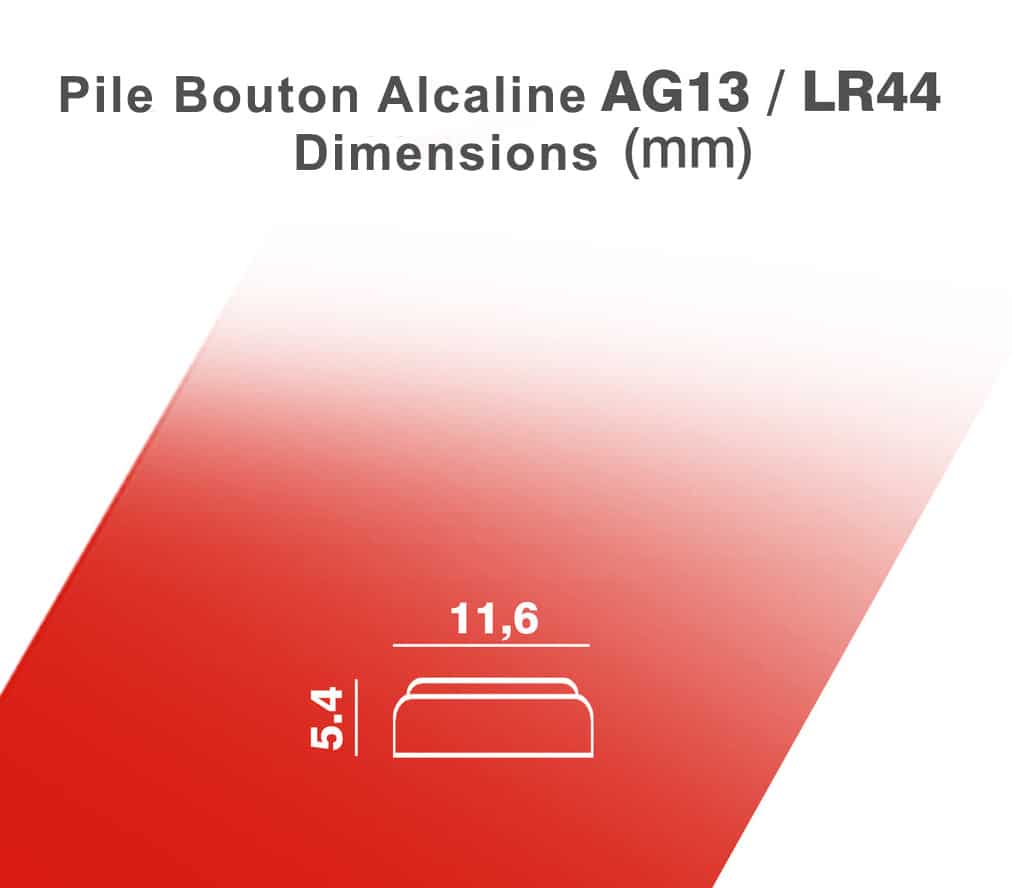 Dimensions diamètre et hauteur de la pile AG13 LR44
